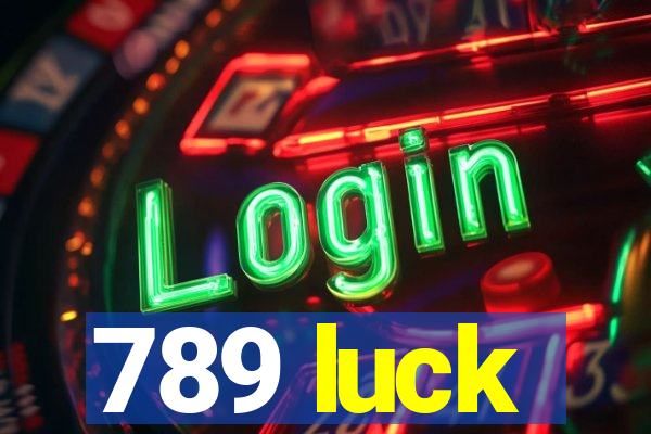 789 luck